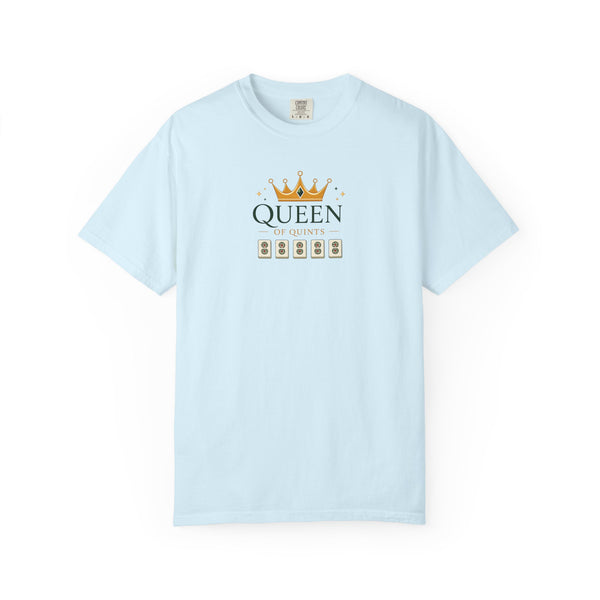 T-Shirt - Queen of Quints (Comfort Colors - Unisex)
