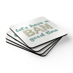 Coasters (4-pack) – Let’s Have a BAM Good Time