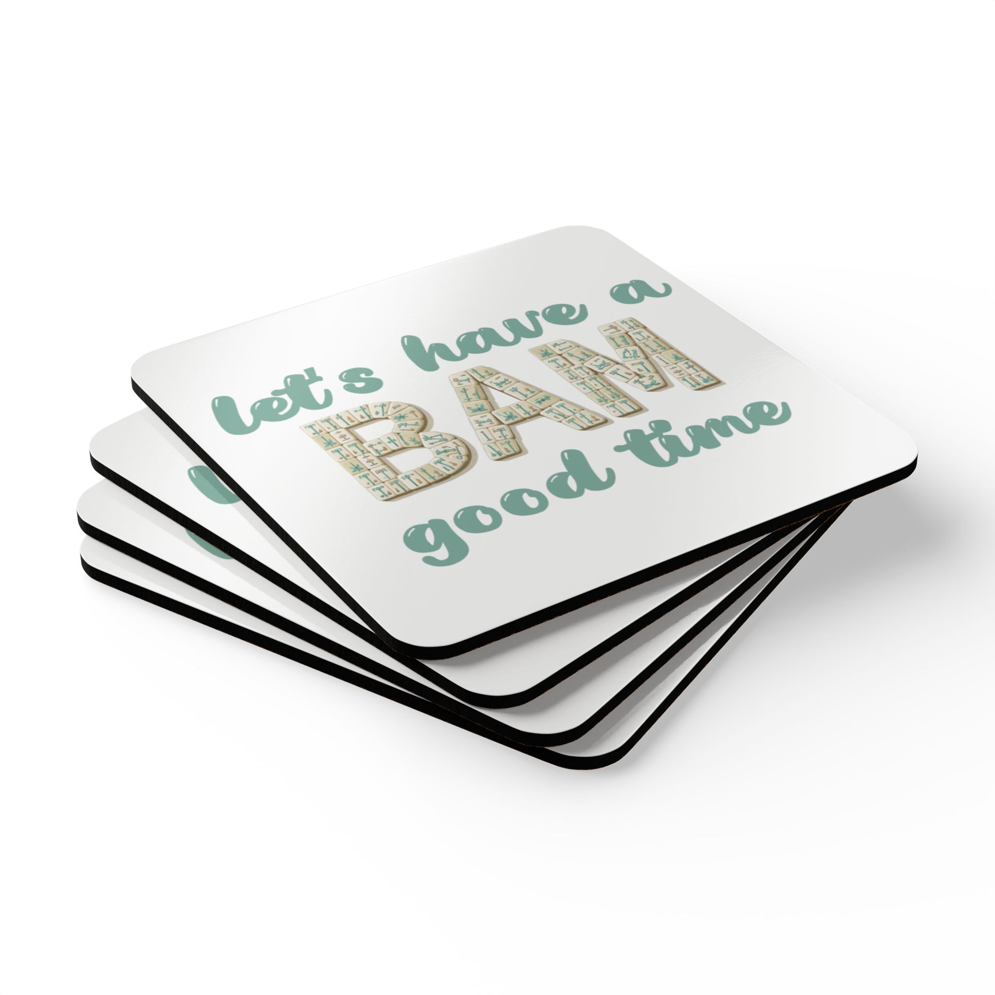 Coasters (4-pack) – Let’s Have a BAM Good Time