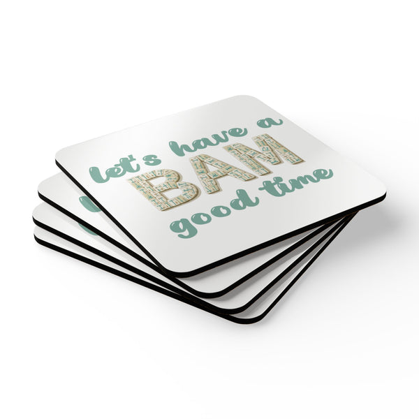 Coasters (4-pack) – Let’s Have a BAM Good Time