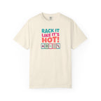 T-Shirt — "Rack It Like It's Hot" (Comfort Colors - Unisex)