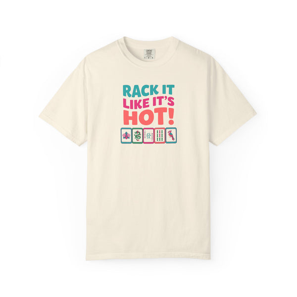 T-Shirt — "Rack It Like It's Hot" (Comfort Colors - Unisex)