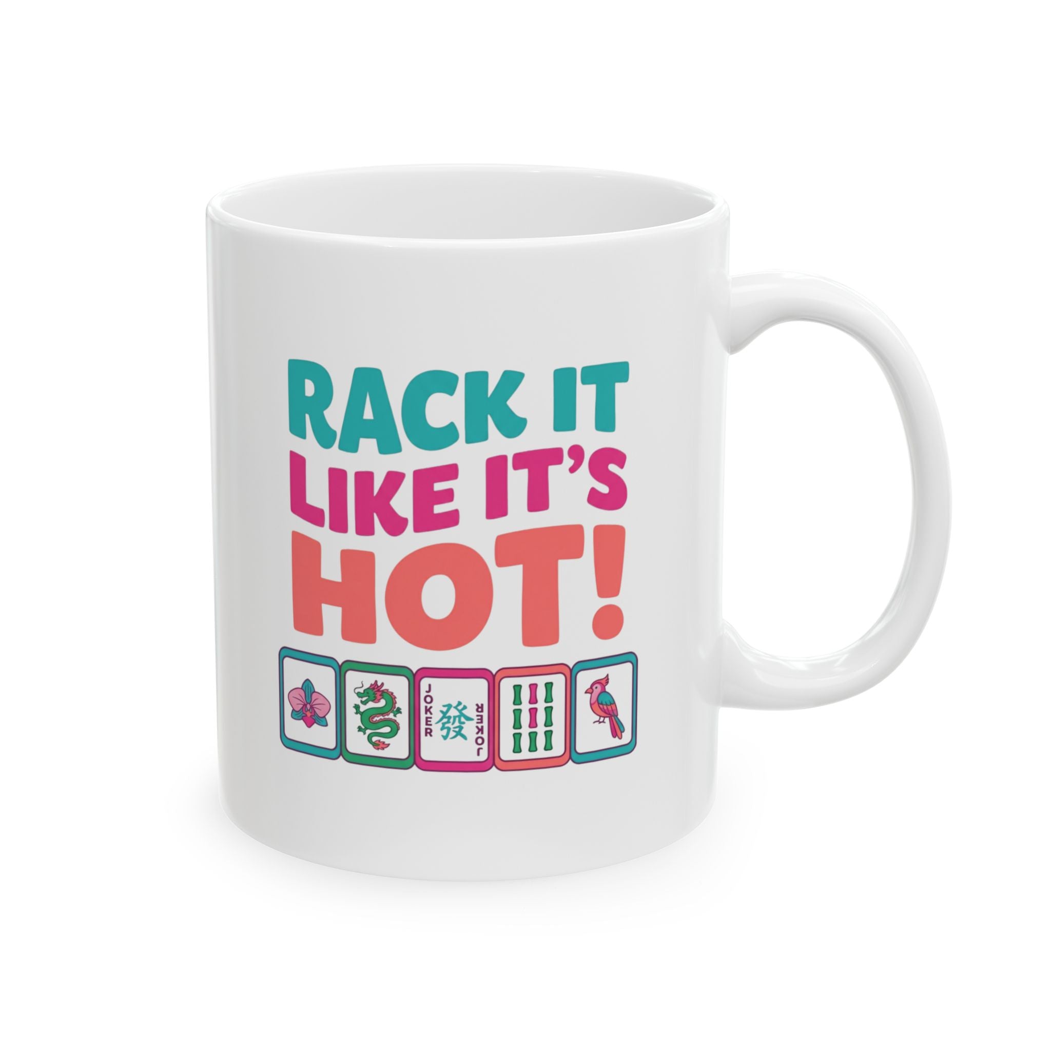 Mug — Rack it like it's hot!