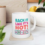 Mug — Rack it like it's hot!