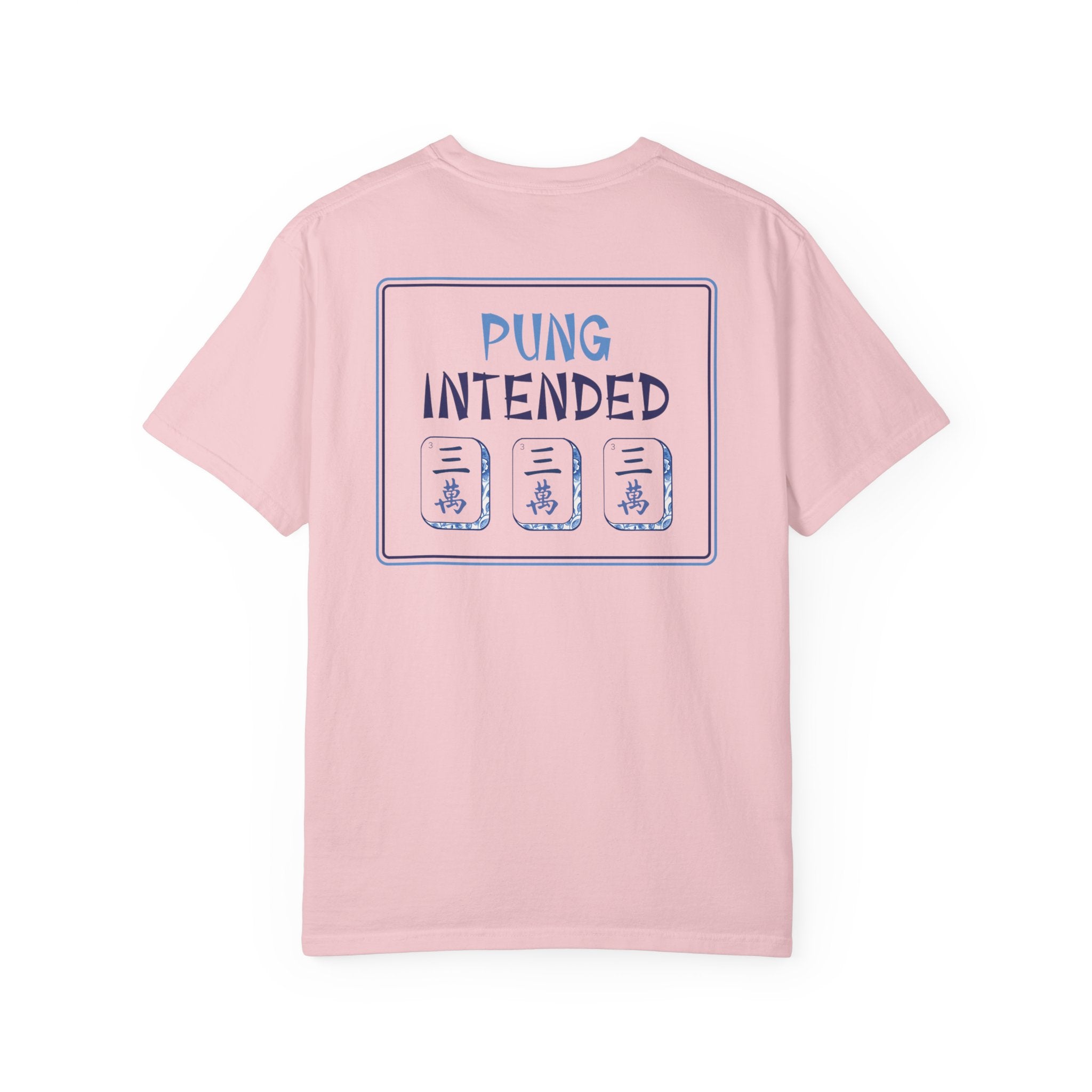 T-Shirt - Pung Intended (Comfort Colors - Unisex)