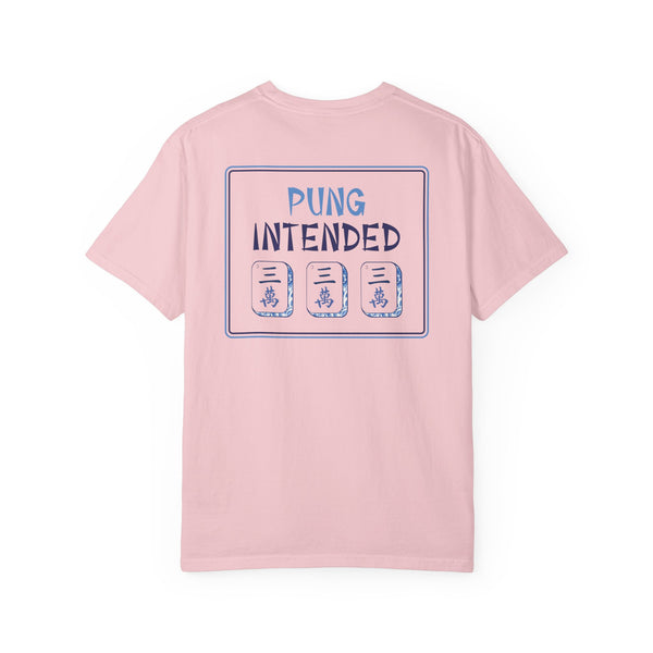 T-Shirt - Pung Intended (Comfort Colors - Unisex)