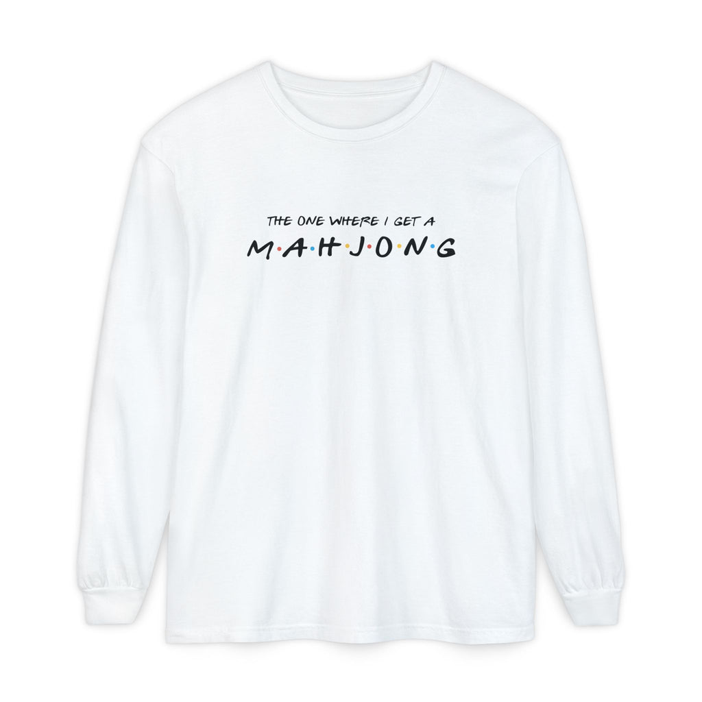 Long Sleeve T-Shirt - The One Where I Get a Mahjong