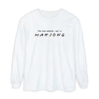 Long Sleeve T-Shirt - The One Where I Get a Mahjong