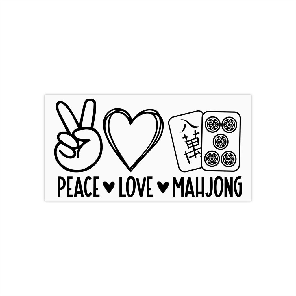 Mahjong Bumper Sticker — Peace  Love  Mahjong