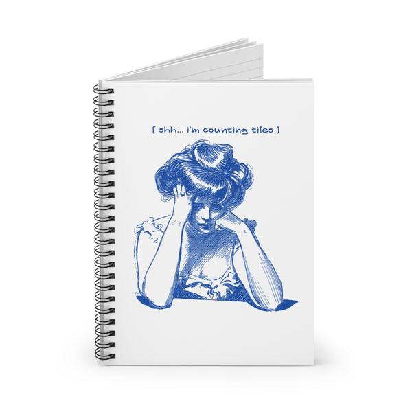 Spiral Notebook - Shh... I'm counting tiles