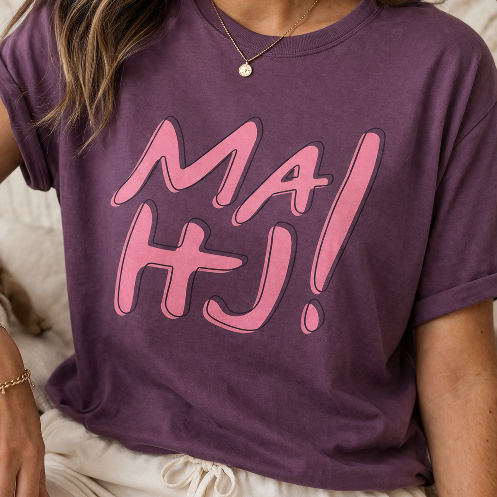 T-Shirt - MaHJ! (Comfort Colors - Unisex)