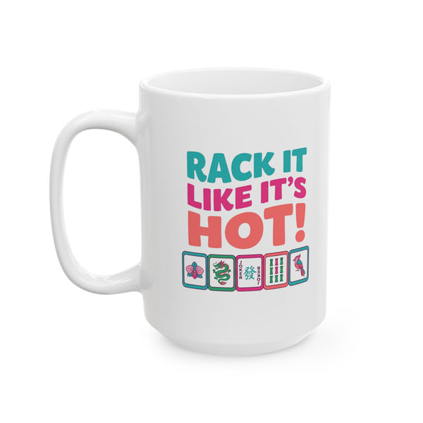 Mug — Rack it like it's hot!