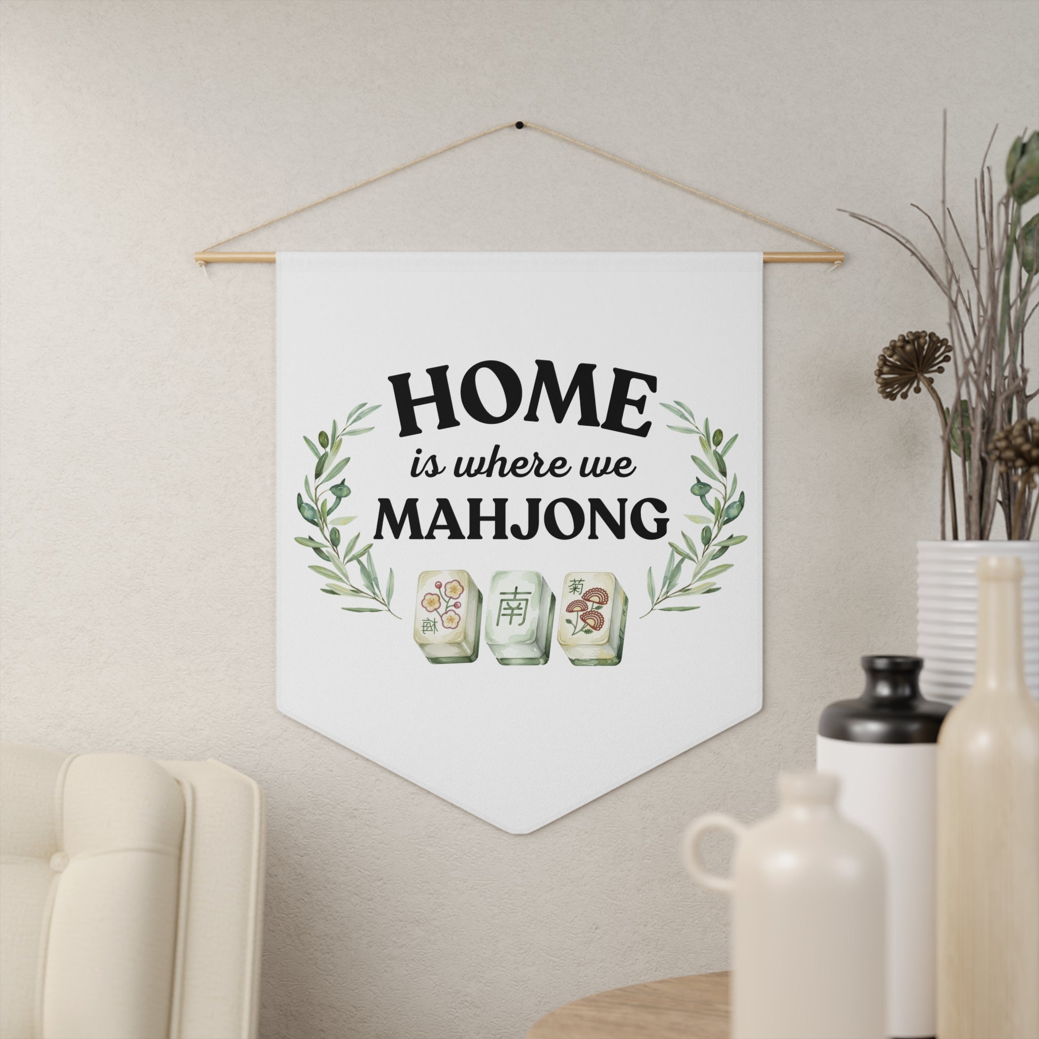 Wall Banner — "Home Is Where We Mahjong"