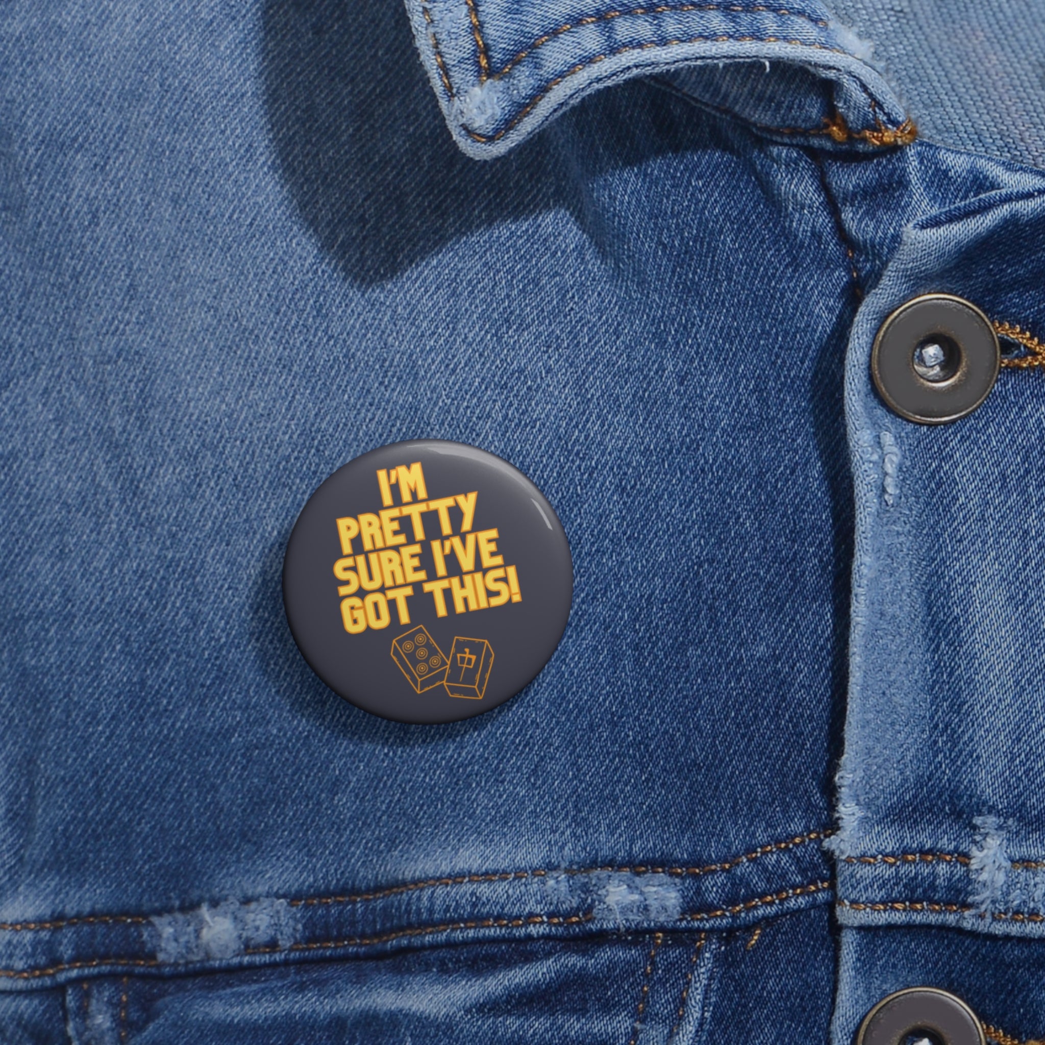 Pin - I'm Pretty Sure I've Got This!