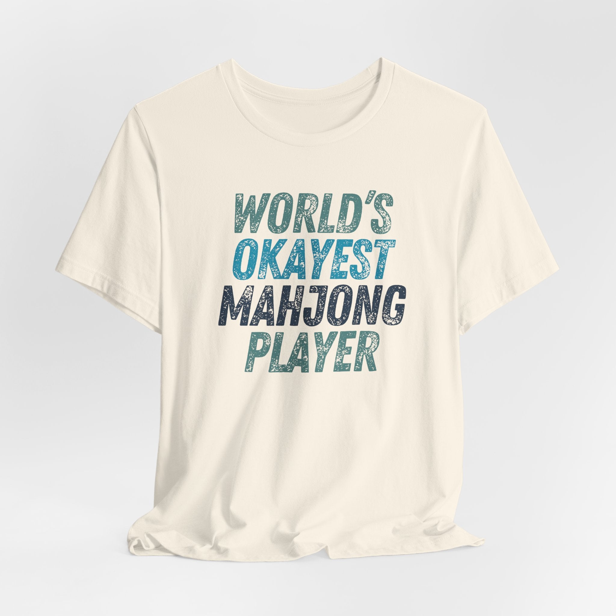 T-Shirt - World's Okayest Mahjong Player (Bella+Canvas - Unisex)
