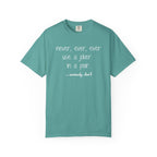 T-Shirt - Never, ever, ever use a joker in a pair...seriously, don't (Comfort Colors - Unisex)