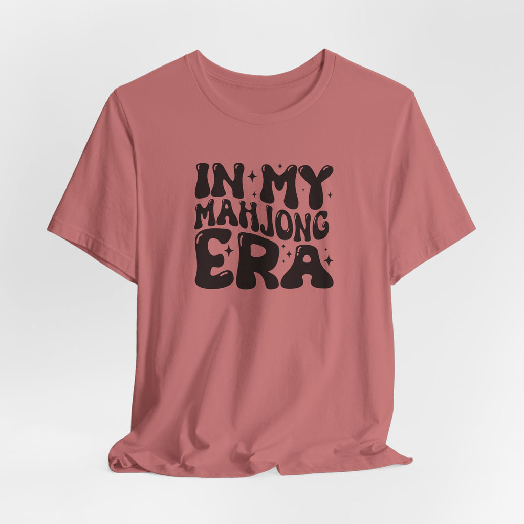 T-Shirt - In My Mahjong Era (Bella+Canvas - Unisex)
