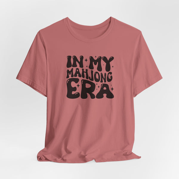 T-Shirt - In My Mahjong Era (Bella+Canvas - Unisex)