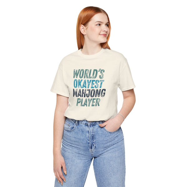 T-Shirt - World's Okayest Mahjong Player (Bella+Canvas - Unisex)