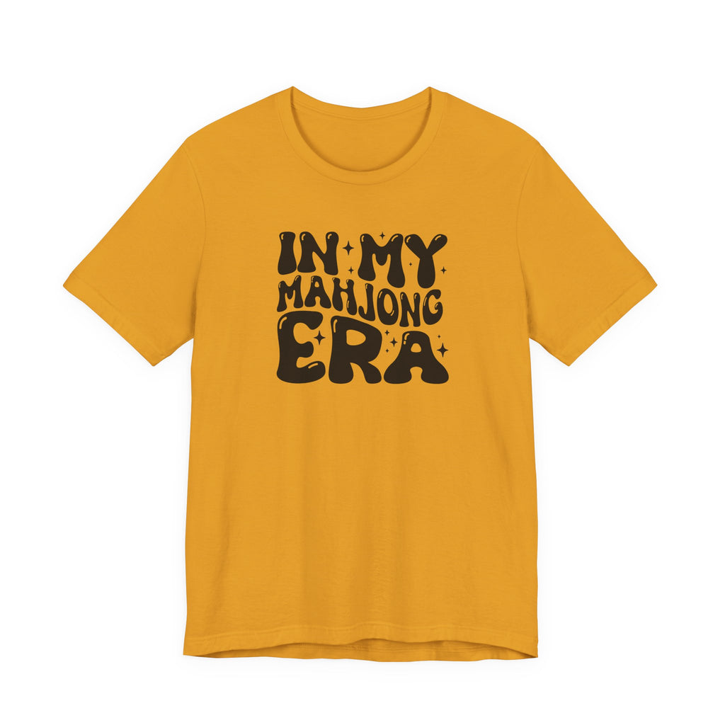 T-Shirt - In My Mahjong Era (Bella+Canvas - Unisex)
