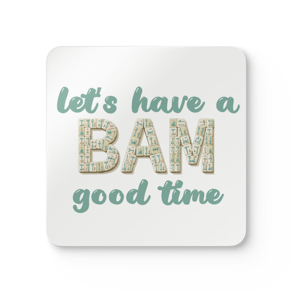 Coasters (4-pack) – Let’s Have a BAM Good Time