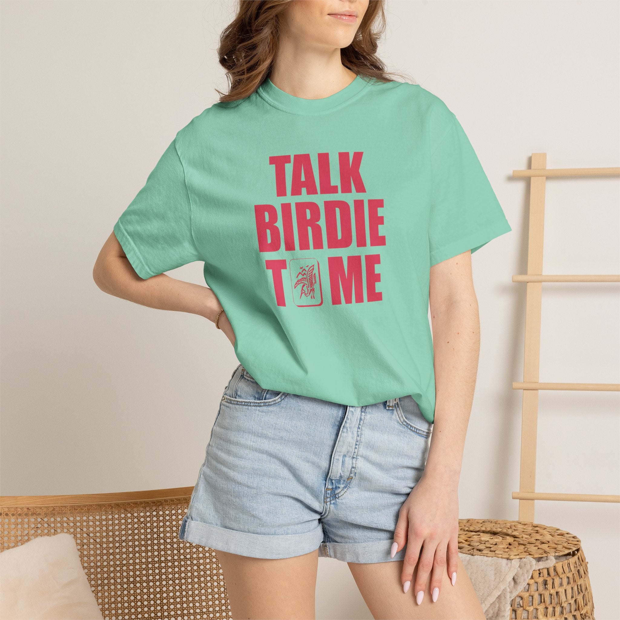 T-Shirt - Talk Birdie To Me (Comfort Colors - Unisex)