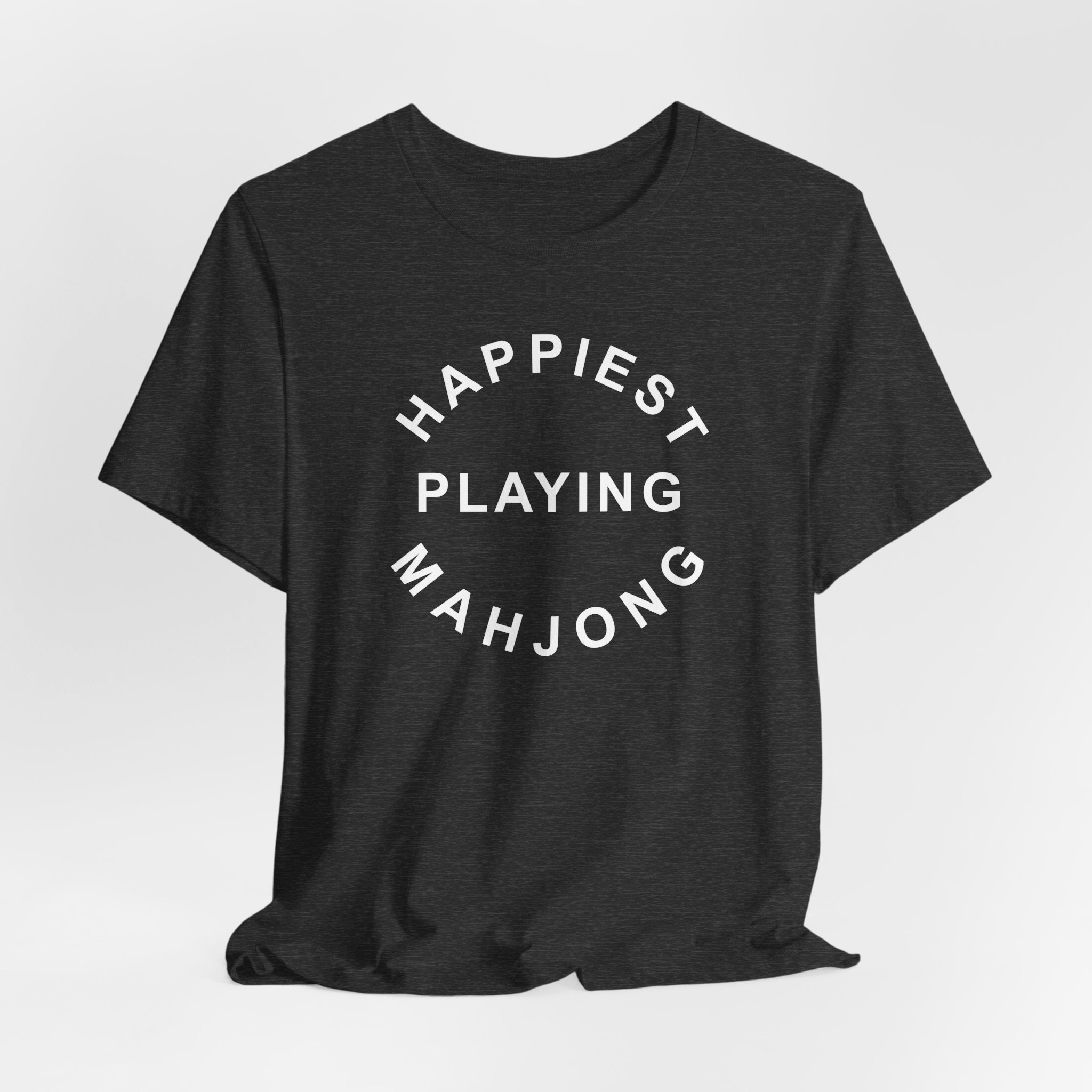 T-Shirt - Happiest Playing Mahjong (Bella+Canvas - Unisex)