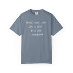 T-Shirt - Never, ever, ever use a joker in a pair...seriously, don't (Comfort Colors - Unisex)