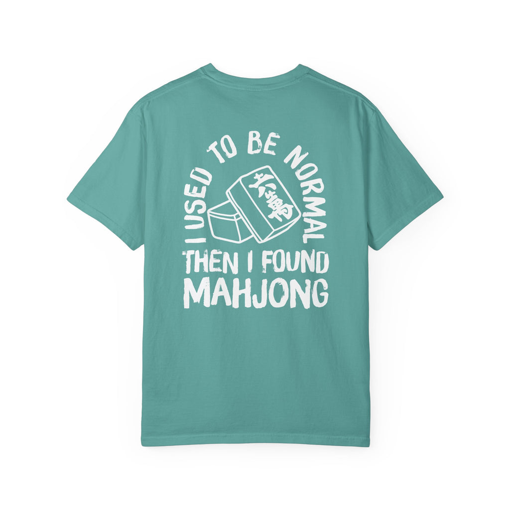 T-Shirt - I Used to Be Normal Then I Found Mahjong (Comfort Colors - Unisex)