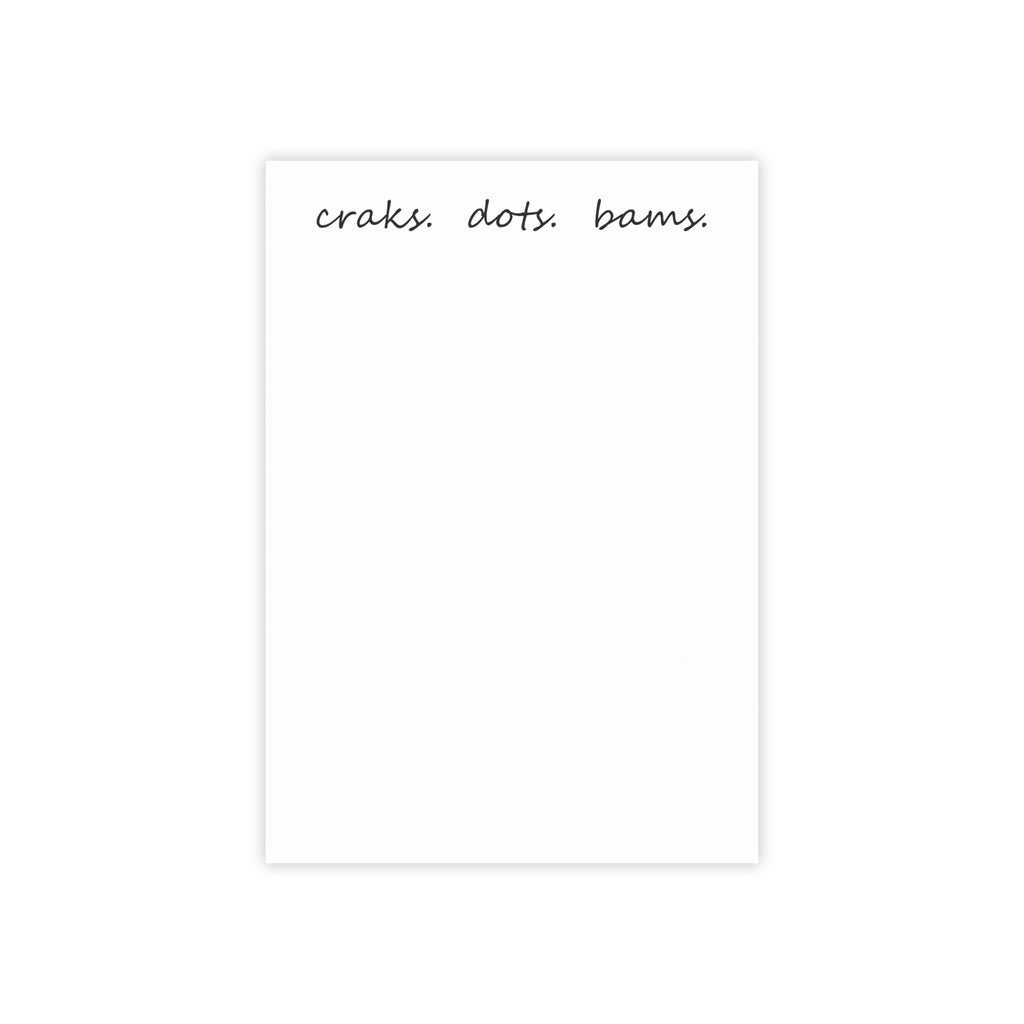 craks. dots. bams. - Sticky Notes