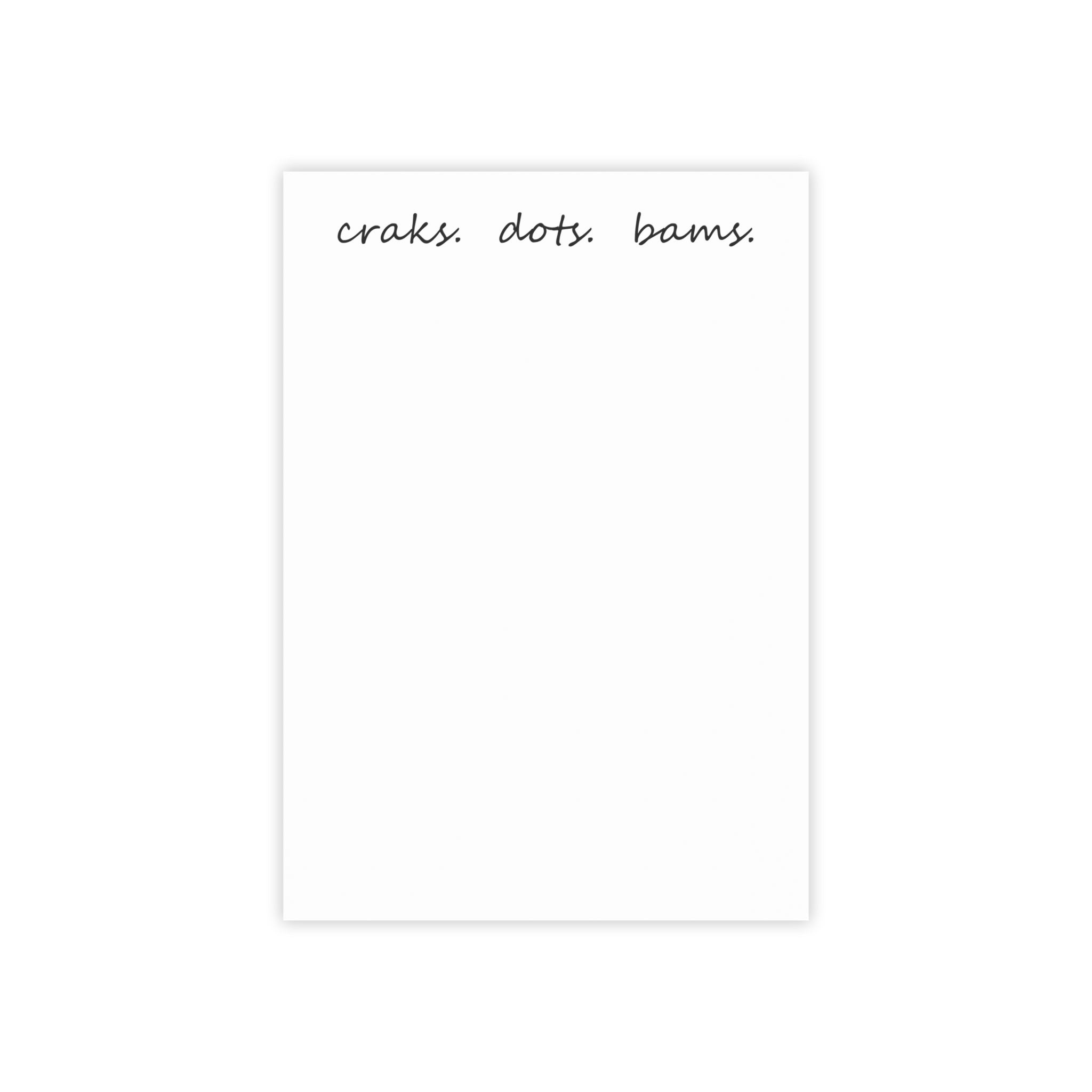 craks. dots. bams. - Sticky Notes