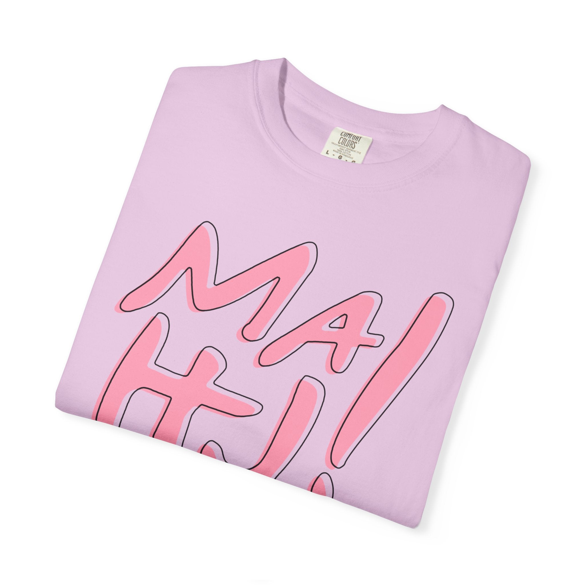 T-Shirt - MaHJ! (Comfort Colors - Unisex)