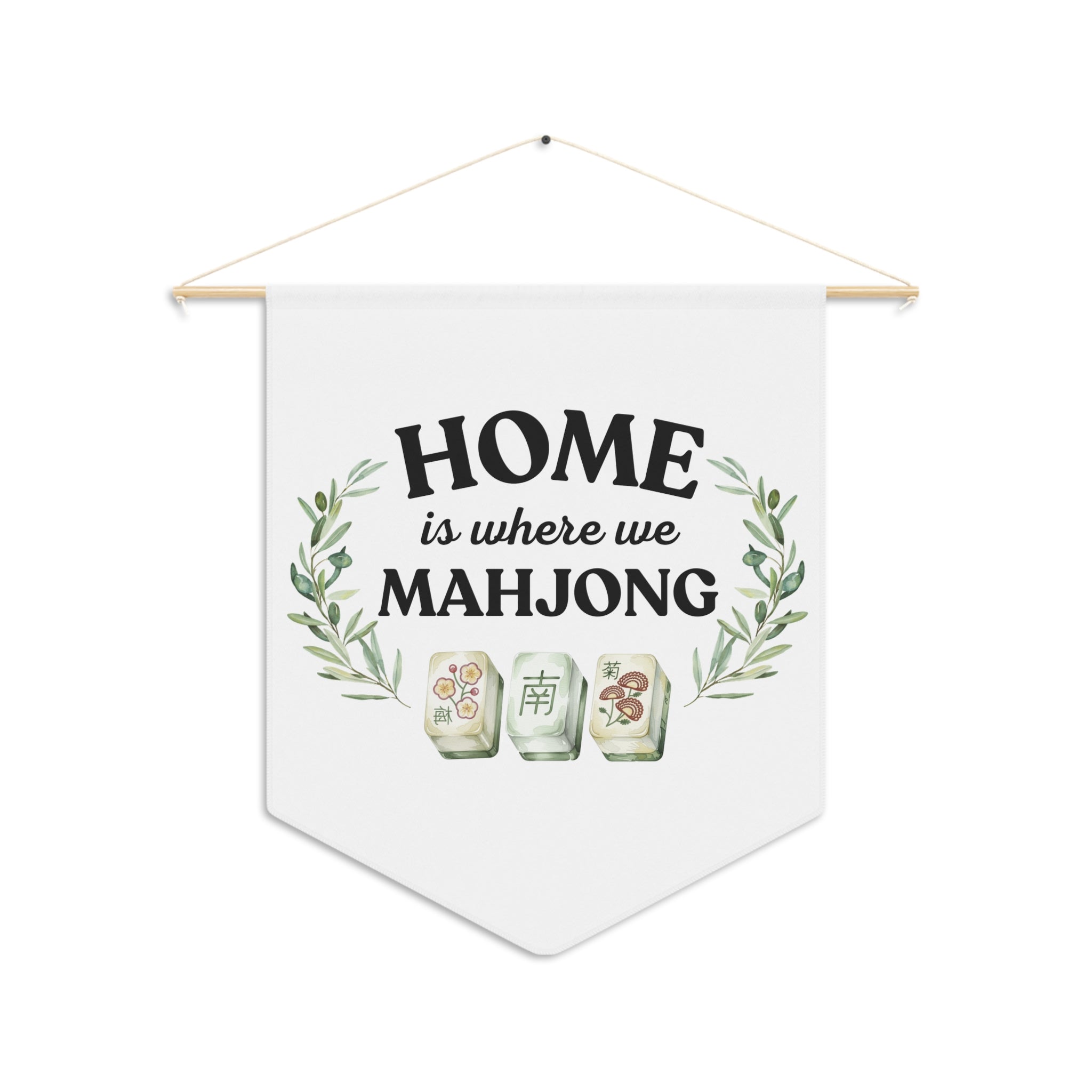 Wall Banner — "Home Is Where We Mahjong"