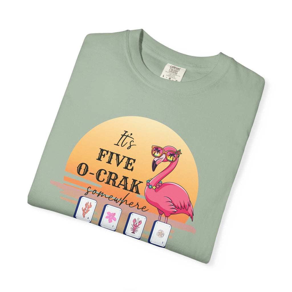 T-Shirt - It's Five O-Crak Somewhere (Comfort Colors - Unisex)