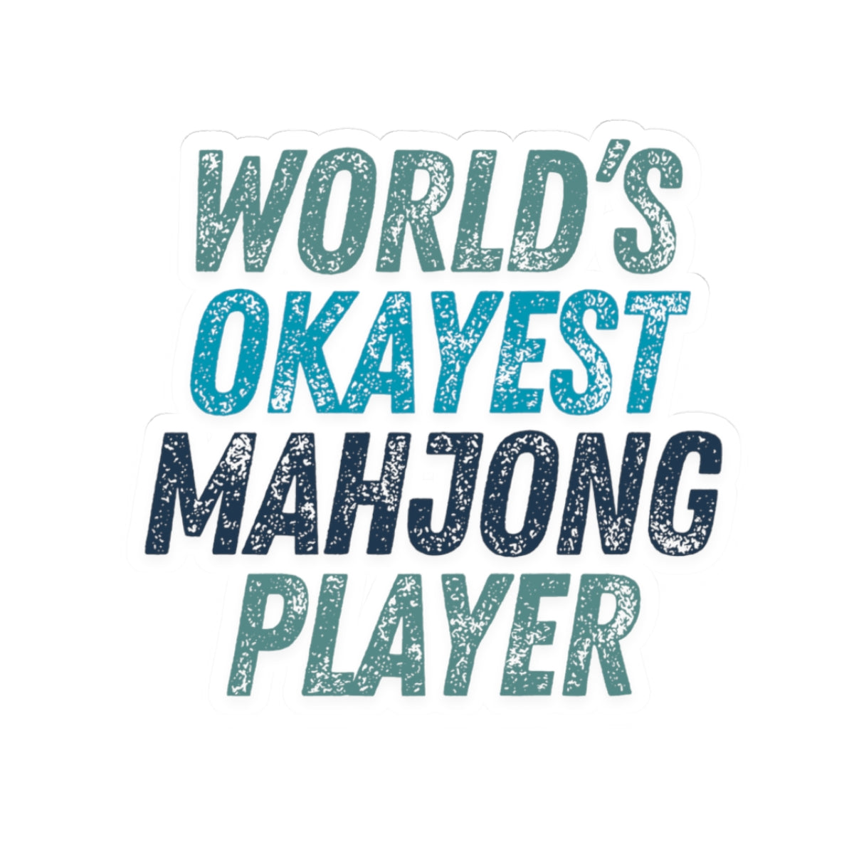 Sticker -World's Okayest Mahjong Player Secondary image