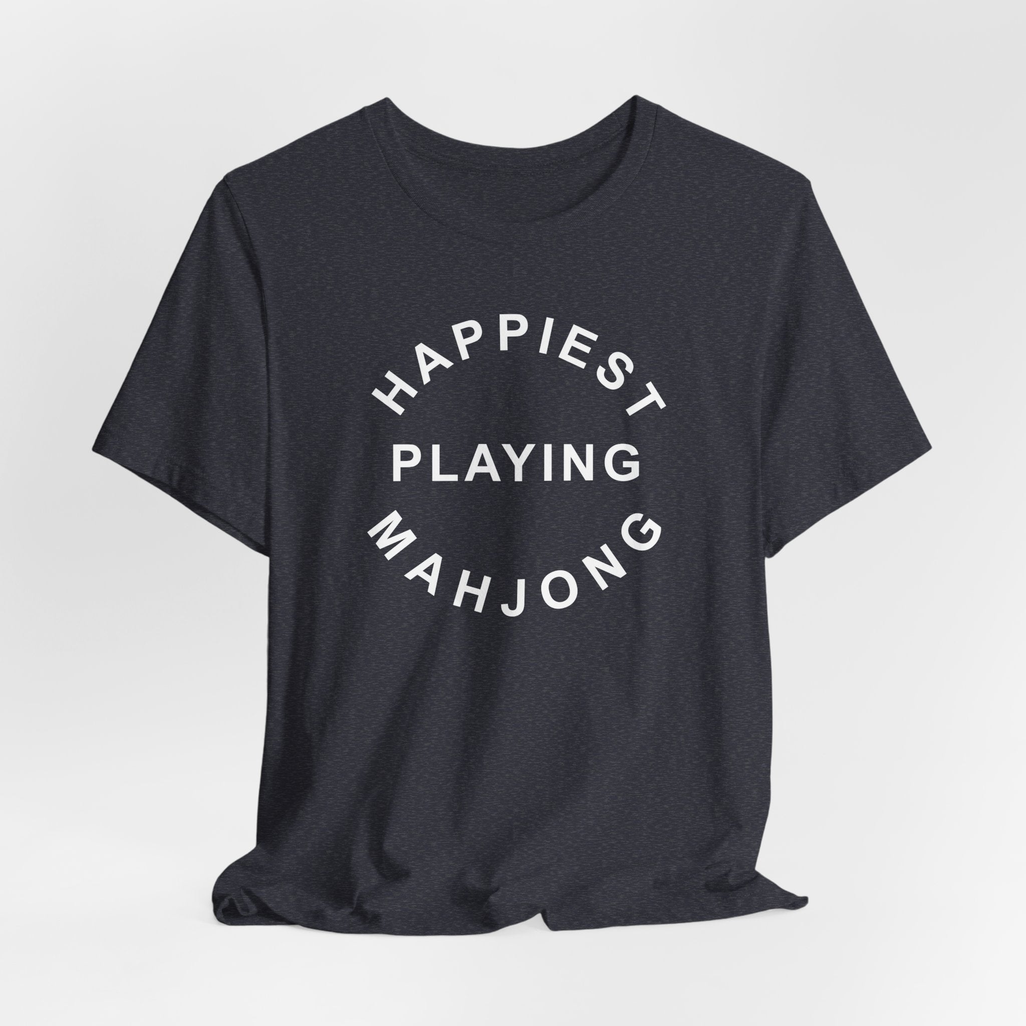 T-Shirt - Happiest Playing Mahjong (Bella+Canvas - Unisex)