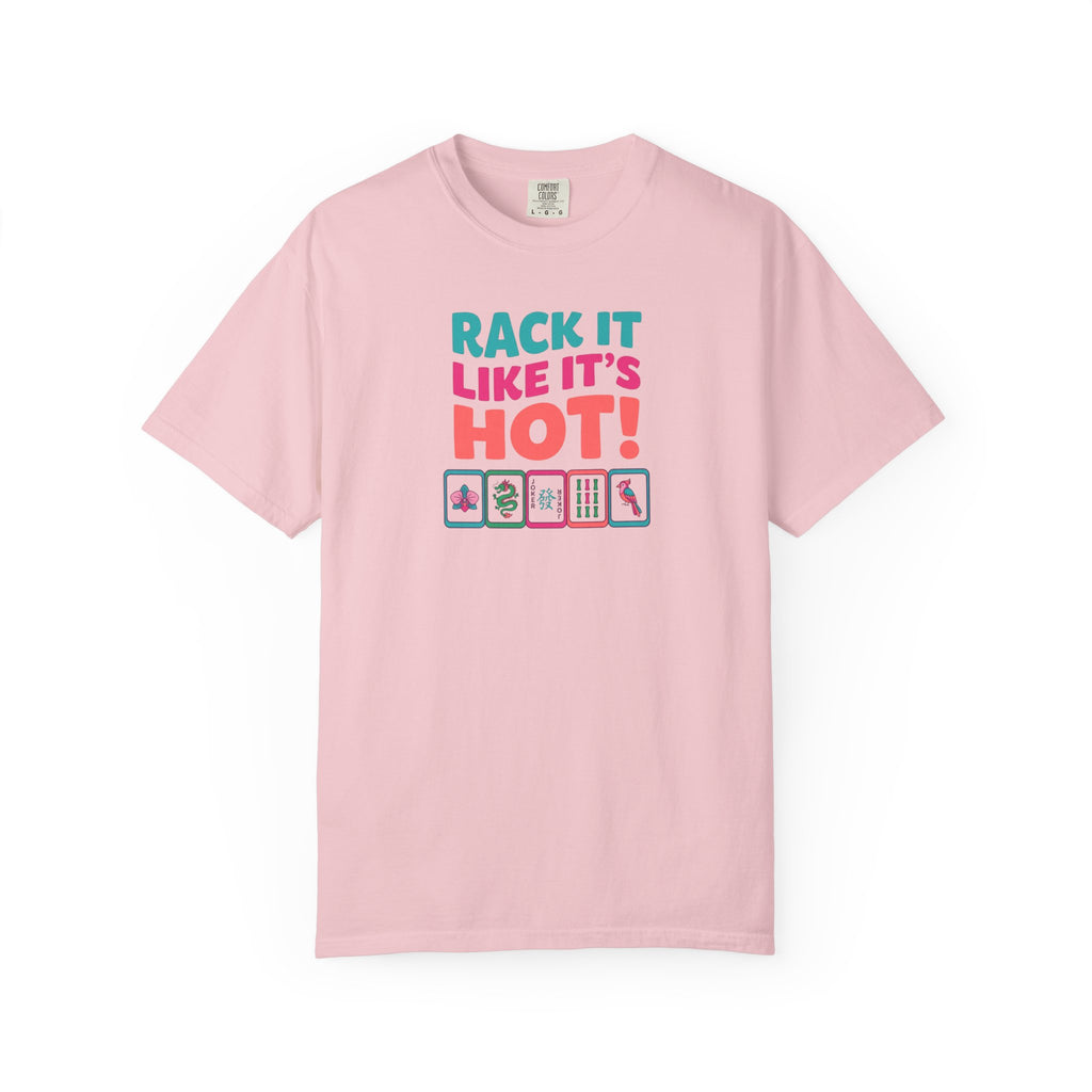T-Shirt — "Rack It Like It's Hot" (Comfort Colors - Unisex)