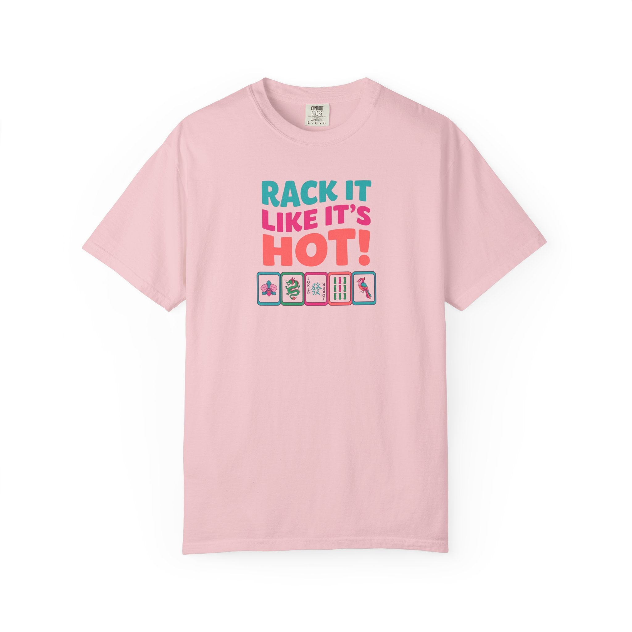 T-Shirt — "Rack It Like It's Hot" (Comfort Colors - Unisex)
