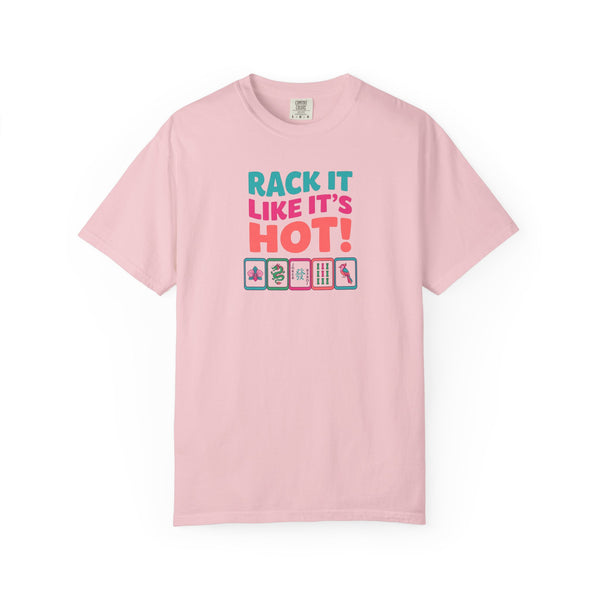 T-Shirt — "Rack It Like It's Hot" (Comfort Colors - Unisex)
