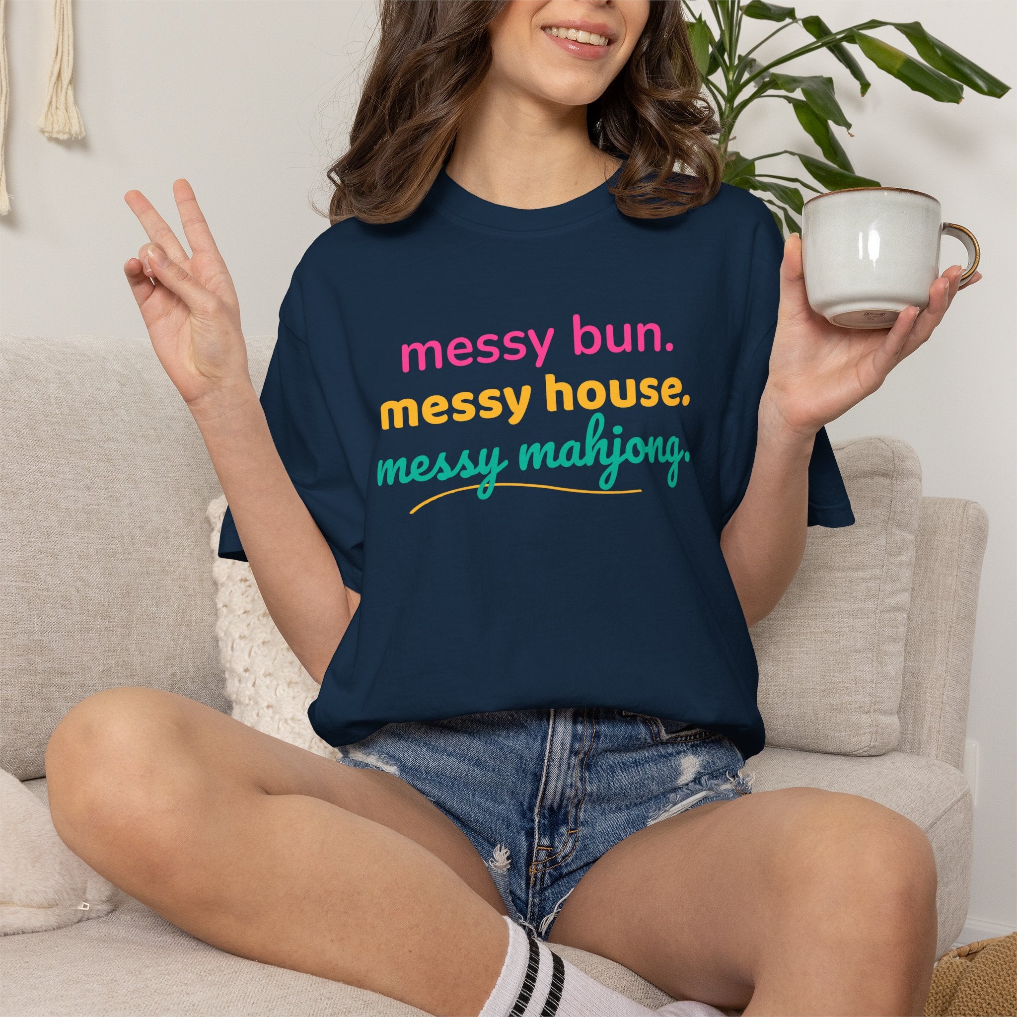 T-Shirt Messy Bun Messy House Messy Mahjong (Comfort Colors - Unisex) Main image