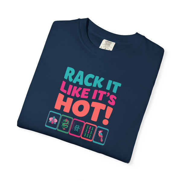 T-Shirt — "Rack It Like It's Hot" (Comfort Colors - Unisex)