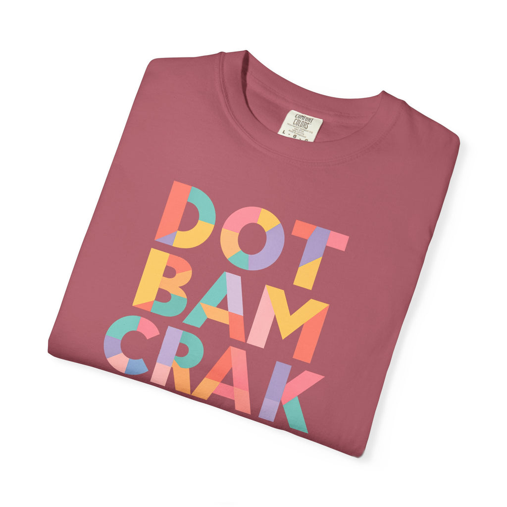 T-Shirt - Dot Bam Crak (Comfort Colors - Unisex)