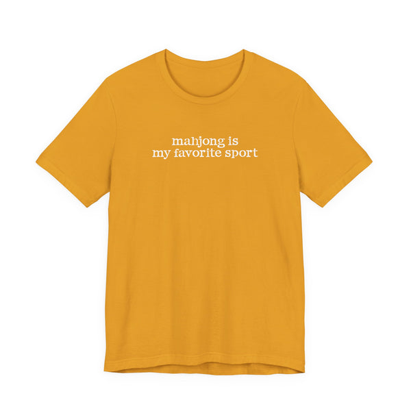 T-Shirt - Mahjong Is My Favorite Sport (Bella+Canvas - Unisex)