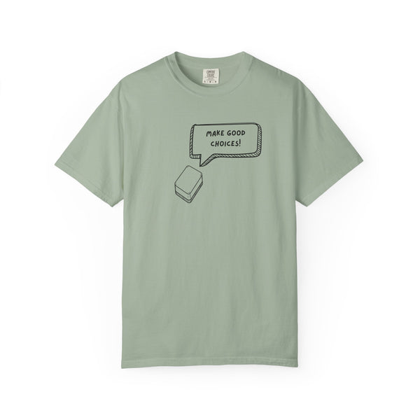 T-Shirt - Blank Tile - Make Good Choices (Comfort Colors - Unisex)