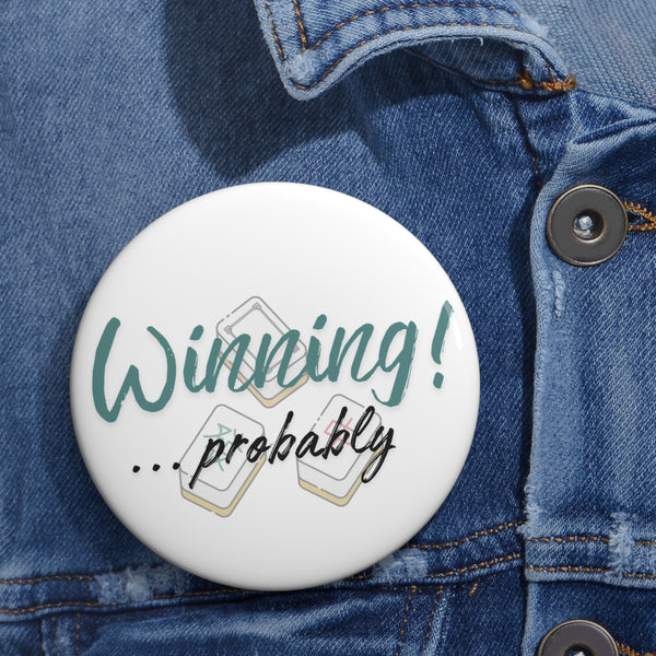 3'' Pin - Winning...probably