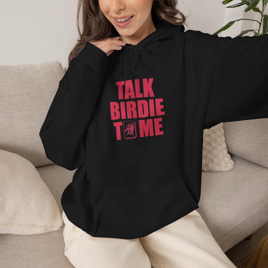 Hoodie - Talk Birdie To Me