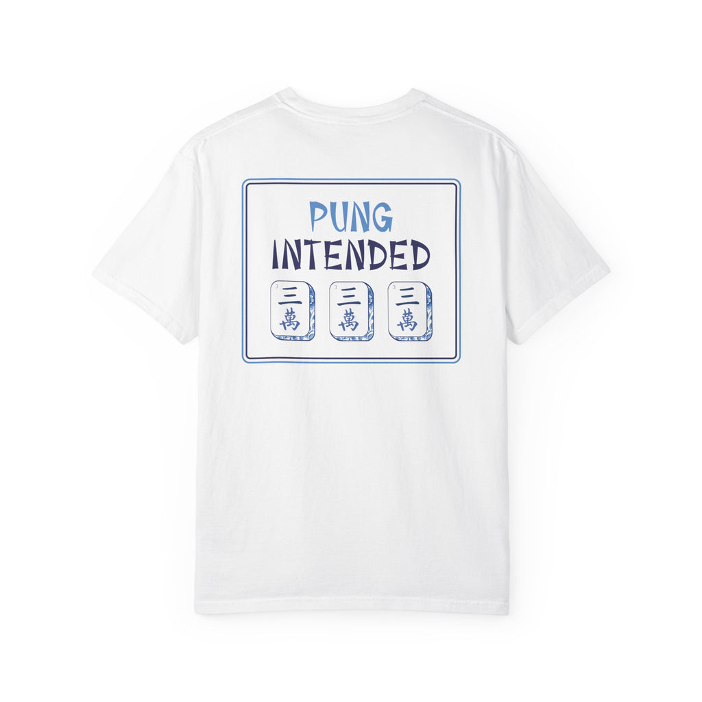 T-Shirt - Pung Intended (Comfort Colors - Unisex)