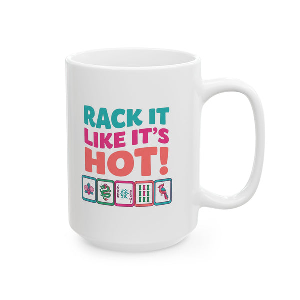 Mug — Rack it like it's hot!