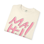 T-Shirt - MaHJ! (Comfort Colors - Unisex)