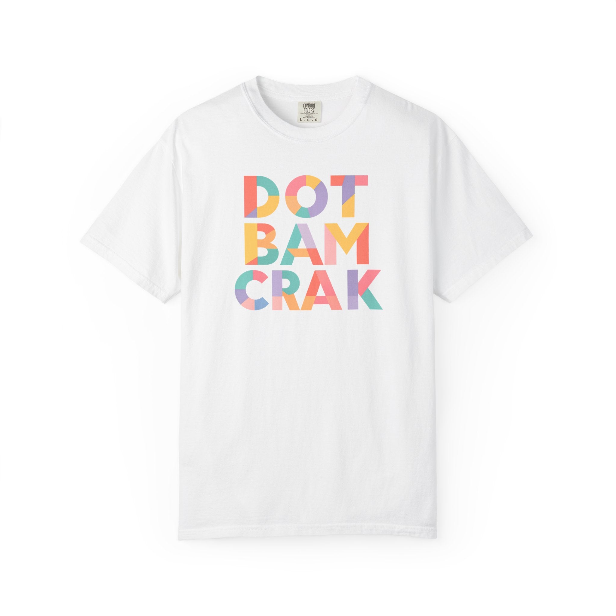 T-Shirt - Dot Bam Crak (Comfort Colors - Unisex)